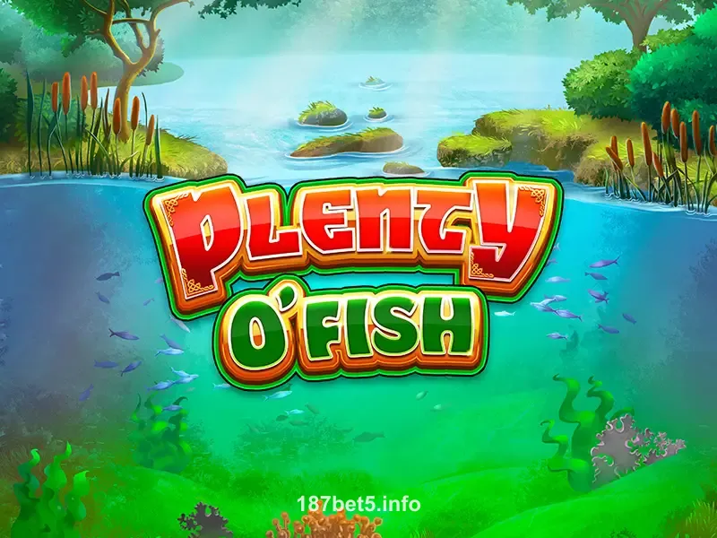 Plenty O' Fish - Jogo de caça-níqueis no 187bet